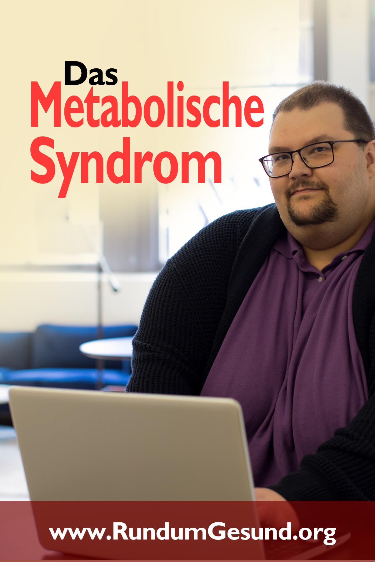 Das Metabolische Syndrom