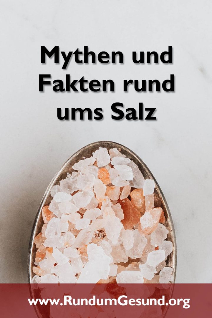Mythen und Fakten rund ums Salz