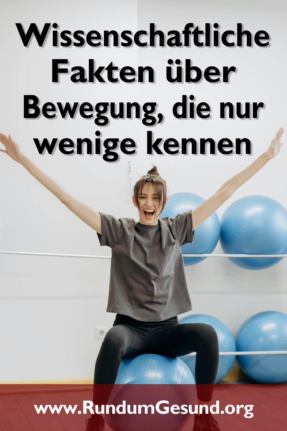 Wissenschaftliche Fakten über Bewegung, die nur wenige kennen