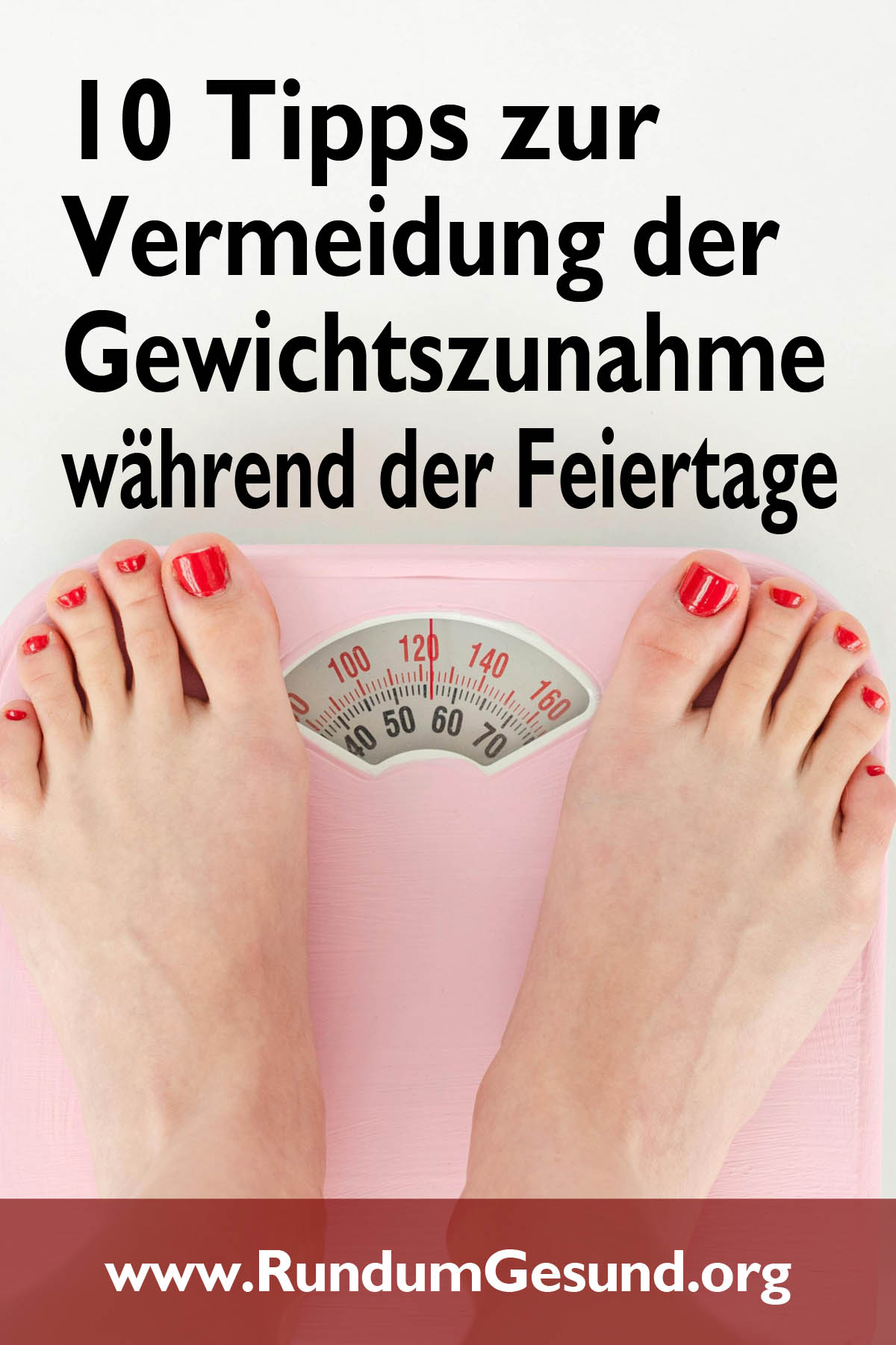 10 Tipps zur Vermeidung der Gewichtszunahme während der Feiertage 