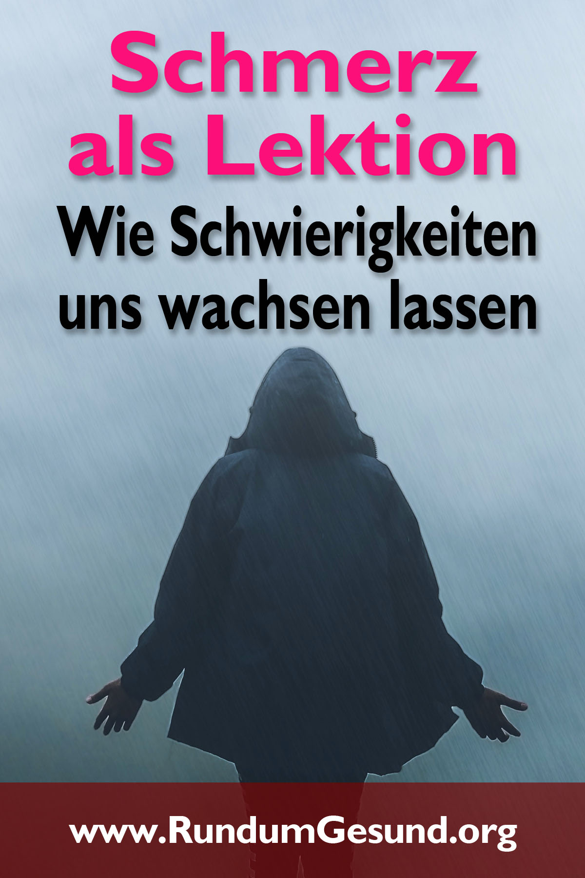 Schmerz als Lektion – Wie Schwierigkeiten uns wachsen lassen